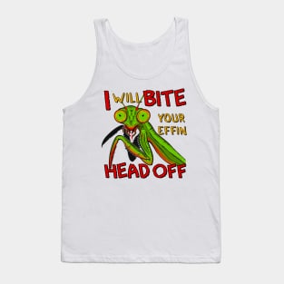 Bite Your Head Off Mantis Tank Top